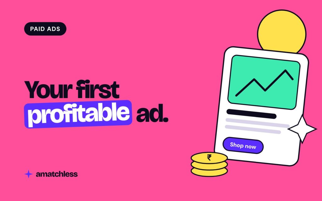 The creator's guide to your first profitable ad