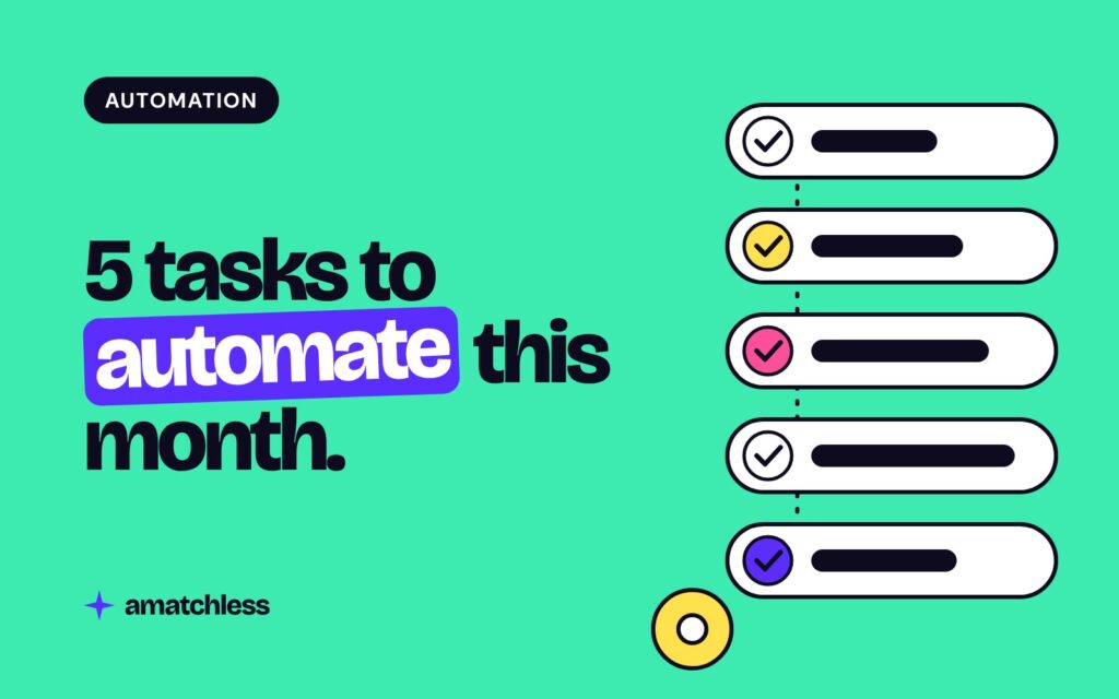 5 marketing tasks you should automate this month